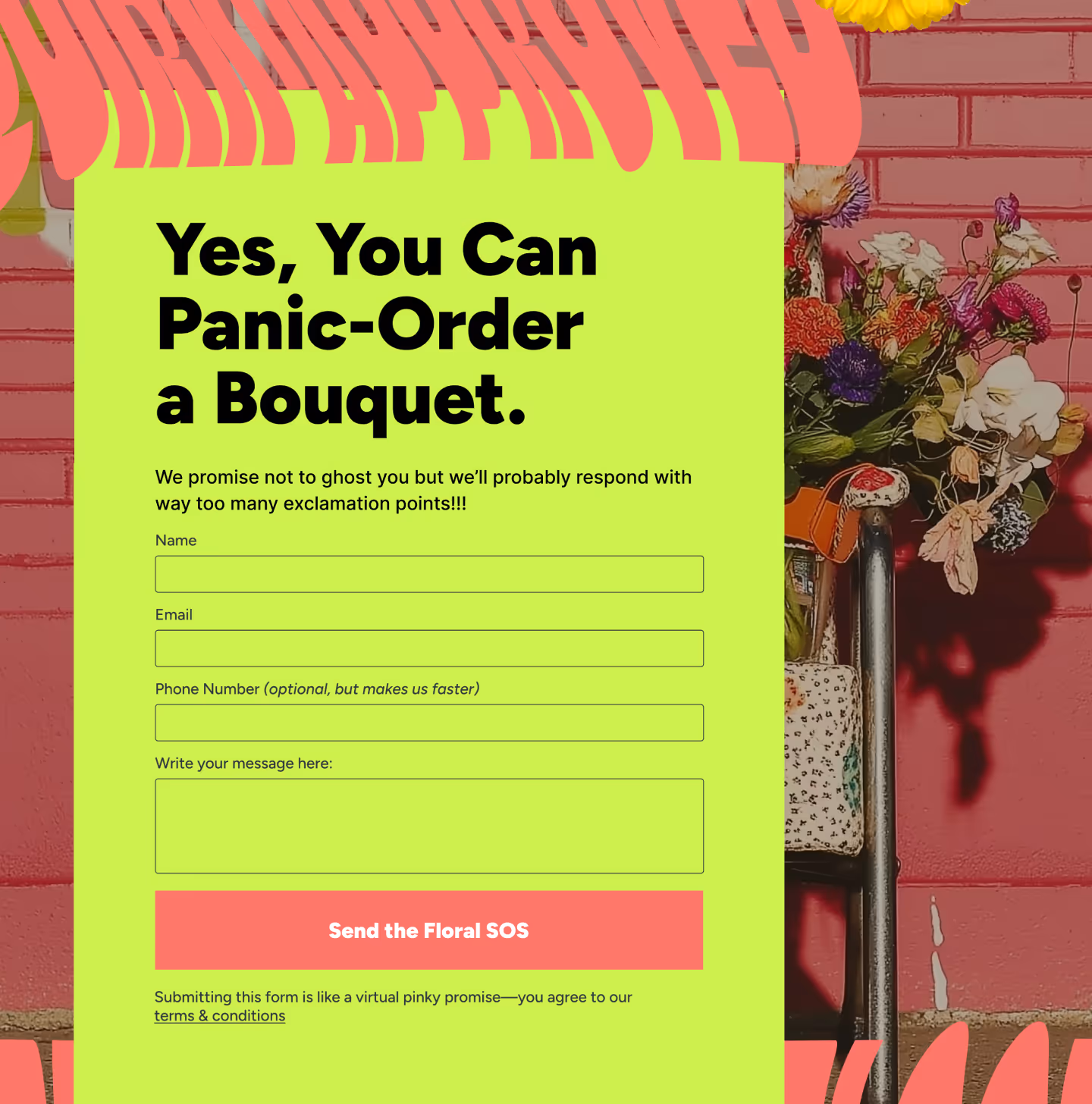 Bright green flower order form titled Yes, You Can Panic-Order a Bouquet with input fields for name, email, phone, message, and a pink 'Send the Floral SOS' button next to a colorful bouquet against a red brick wall.